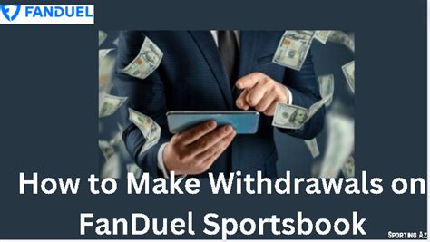 fanduel sportsbook withdrawal|Withdrawing with FanDuel.